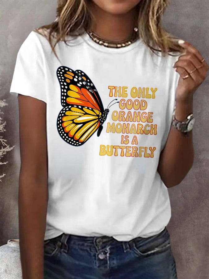 🔥Buy 3 Get 15% Off🔥Retro The Only Good Orange Monarch Is A Butterfly Print T-Shirt