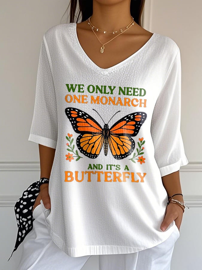 🔥Buy 3 Get 15% Off🔥V-Neck Retro We Only Need One Monarch And It's A Butterfly Print T-Shirt