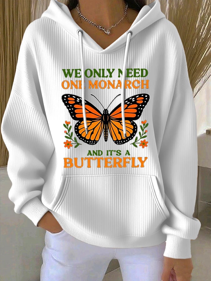 🔥Buy 3 Get 15% Off🔥Women's Retro We Only Need One Monarch And It's A Butterfly Print Casual Sweatshirt