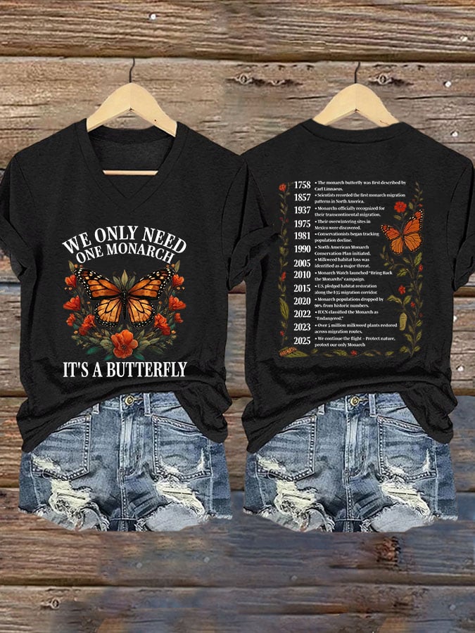 🔥Buy 3 Get 15% Off🔥V-Neck Retro We Only Need One Monarch And It's A Butterfly Print T-Shirt