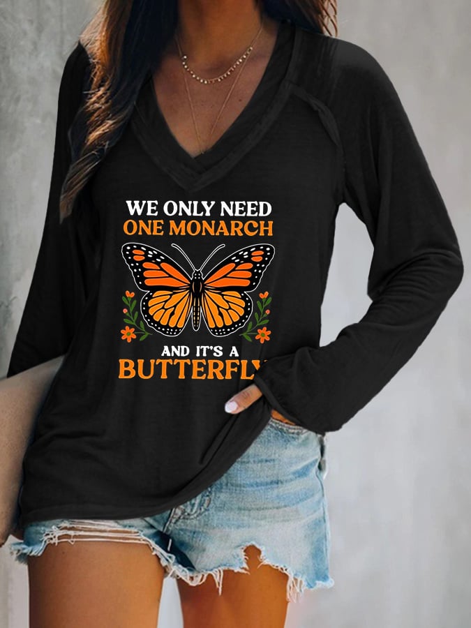 🔥Buy 3 Get 15% Off🔥V-neck Retro We Only Need One Monarch And It's A Butterfly Print T-Shirt