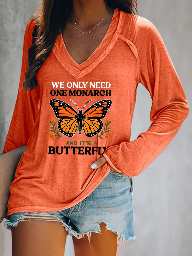 🔥Buy 3 Get 15% Off🔥V-neck Retro We Only Need One Monarch And It's A Butterfly Print T-Shirt