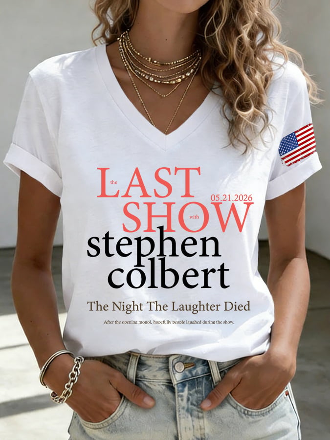 🔥Buy 3 Get 15% Off🔥V-Neck Retro Last Show 05.21.2026 The Night The Laughter Died After The Opening Monol, Hopefully People Laughed During The Show Print T-Shirt