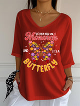 🔥Buy 3 Get 15% Off🔥V-Neck Retro We Only Need One Monarch And It's A Butterfly Print T-Shirt
