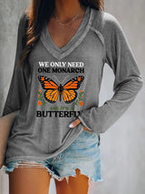 🔥Buy 3 Get 15% Off🔥V-neck Retro We Only Need One Monarch And It's A Butterfly Print T-Shirt
