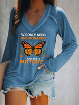 🔥Buy 3 Get 15% Off🔥V-neck Retro We Only Need One Monarch And It's A Butterfly Print T-Shirt