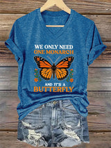 🔥Buy 3 Get 15% Off🔥V-Neck Retro We Only Need One Monarch And It's A Butterfly Print T-Shirt
